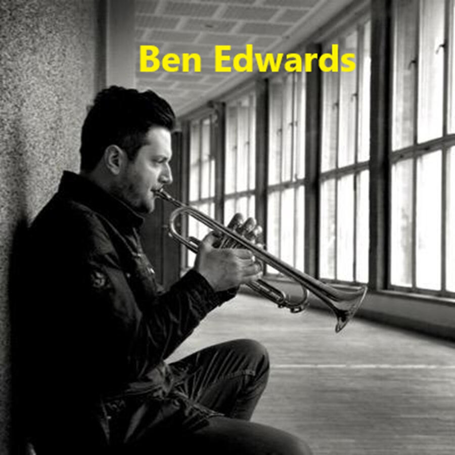 Ben Edwards, Trumpet